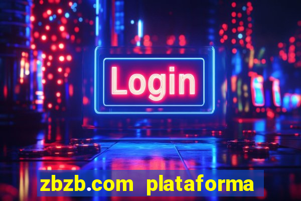 zbzb.com plataforma de jogos